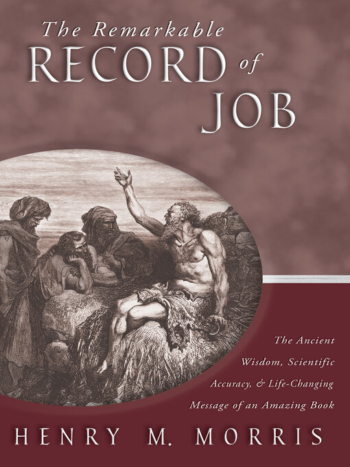 Title details for The Remarkable Record of Job by Dr. Henry M. Morris - Available